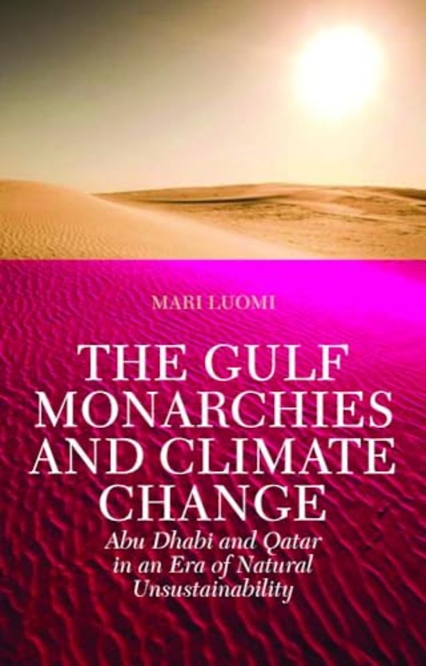 The Gulf Monarchies and Climate Change