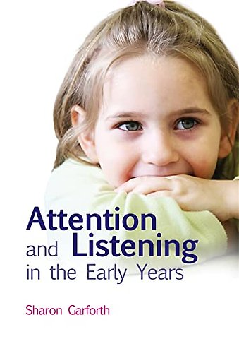 Attention and Listening in the Early Years