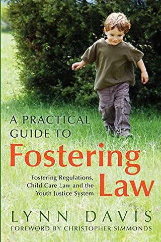 A Practical Guide to Fostering Law