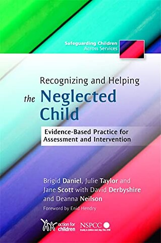 Recognizing and Helping the Neglected Child