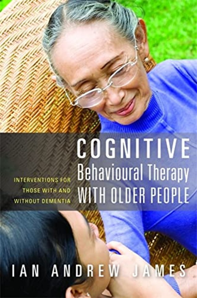 Cognitive Behavioural Therapy with Older People
