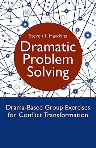 Dramatic Problem Solving