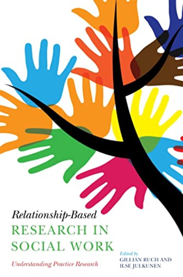 Relationship-Based Research in Social Work