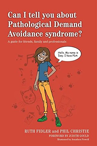 Can I tell you about Pathological Demand Avoidance syndrome?