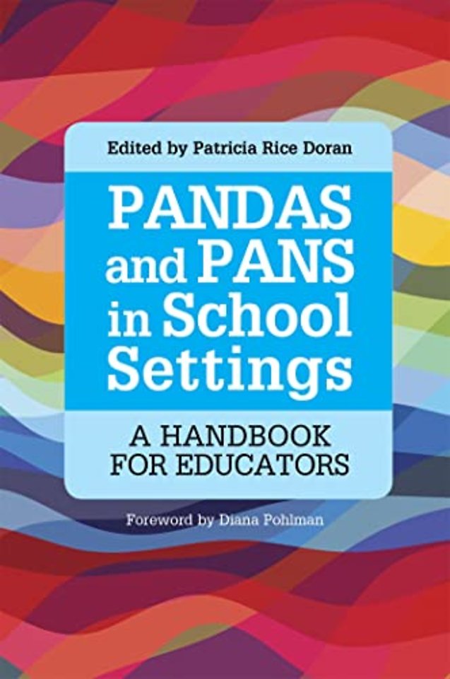 PANDAS and PANS in School Settings