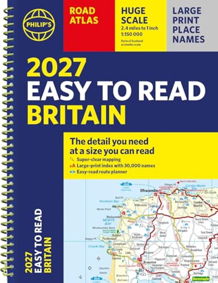 Philip's 2027 Easy to Read Road Atlas of Britain (A4 Spiral)