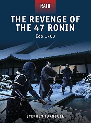 The Revenge of the 47 Ronin