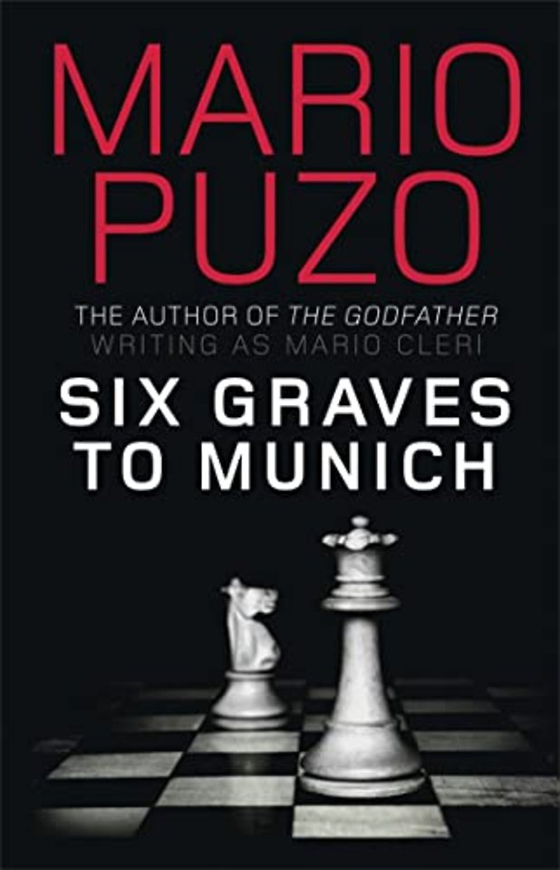 Six Graves to Munich