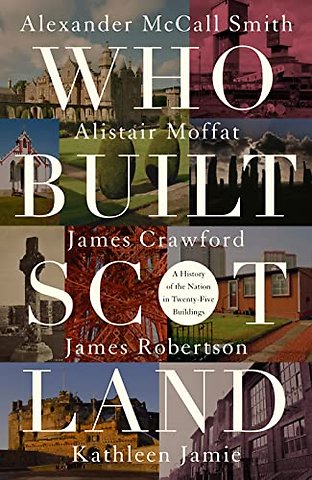 Who Built Scotland
