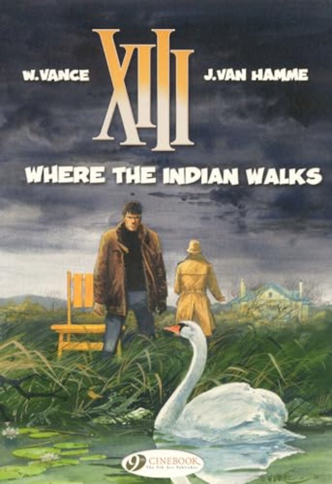 XIII 2 - Where The Indian Walks