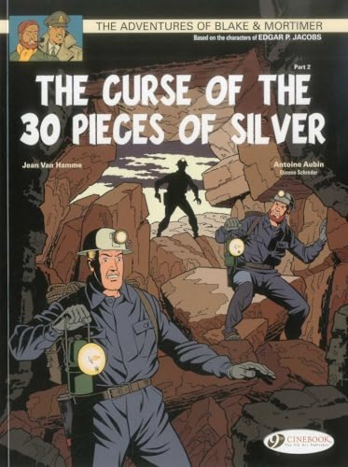 Blake & Mortimer 14 - The Curse of the 30 Pieces of Silver Pt 2