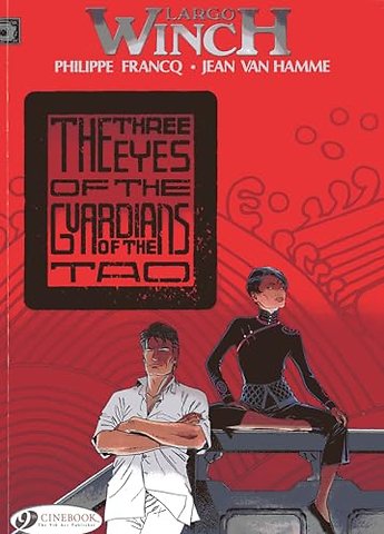 Largo Winch 11 - The Three Eyes of the Guardians of the Tao