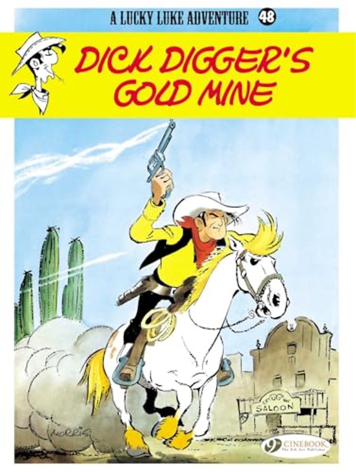 Lucky Luke 48 - Dick Digger's Gold Mine