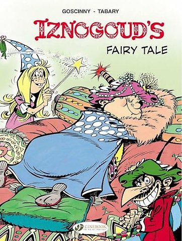 Iznogoud 12 - Iznougouds Fairy Tale