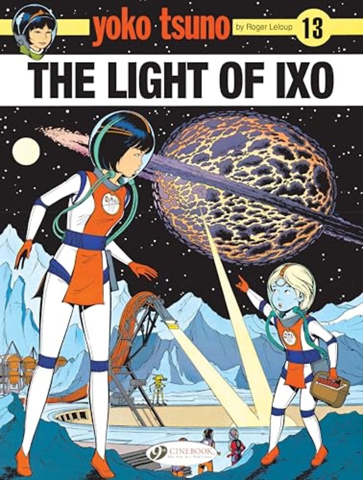 Yoko Tsuno Vol. 13: The Light Of LXO