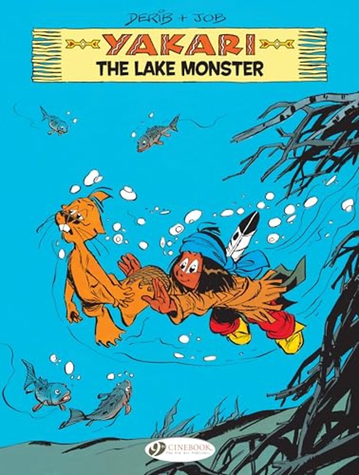 Yakari Vol. 16: The Lake Monster