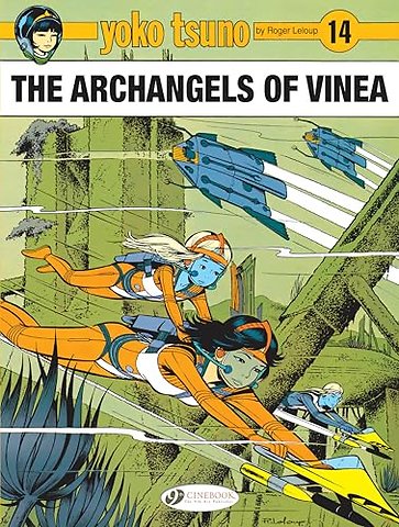 Yoko Tsuno Vol. 14: The Archangels of Vinea