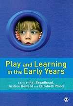 Play and Learning in the Early Years: From Research to Practice
