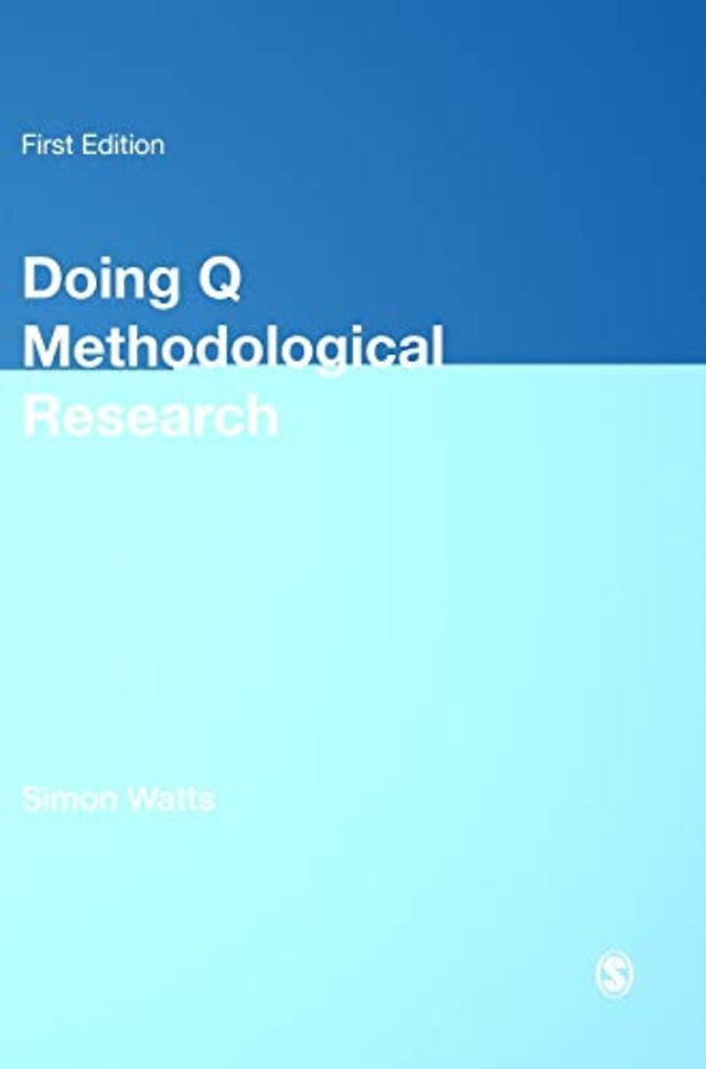 Doing Q Methodological Research: Theory, Method & Interpretation