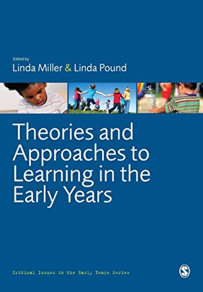 Theories and Approaches to Learning in the Early Years