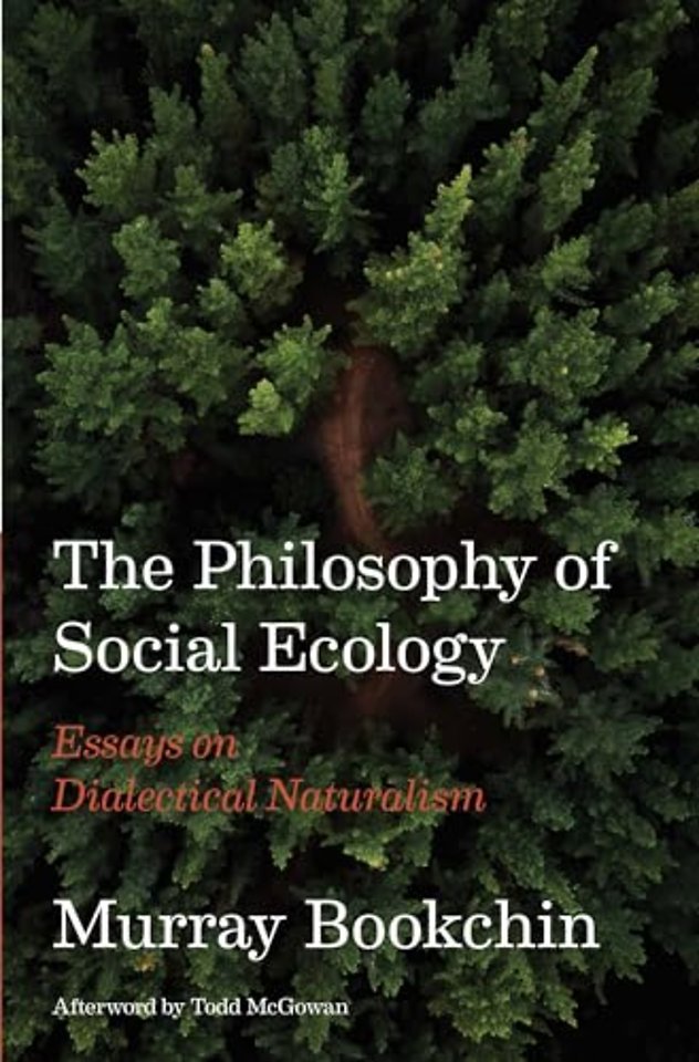 The Philosophy of Social Ecology