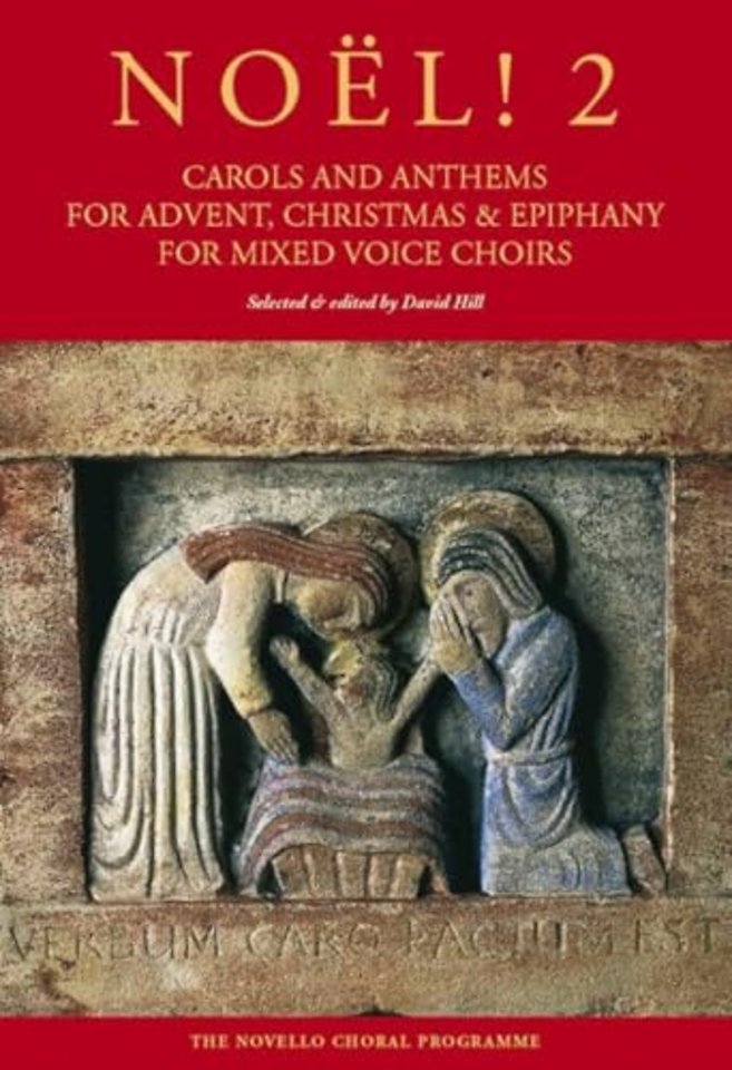 Noel! Carols And Anthems For Advent, Christmas