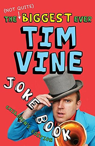 The (Not Quite) Biggest Ever Tim Vine Joke Book