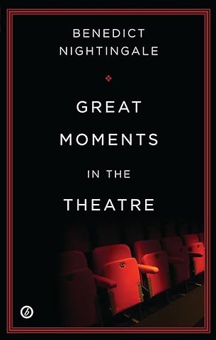 Great Moments in the Theatre