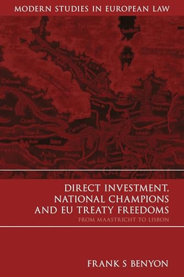 Direct Investment, National Champions and EU Treaty Freedoms