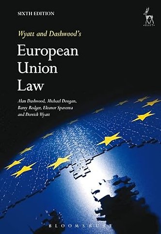 Wyatt and Dashwood's European Union Law