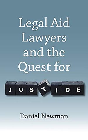 Legal Aid Lawyers and the Quest for Justice