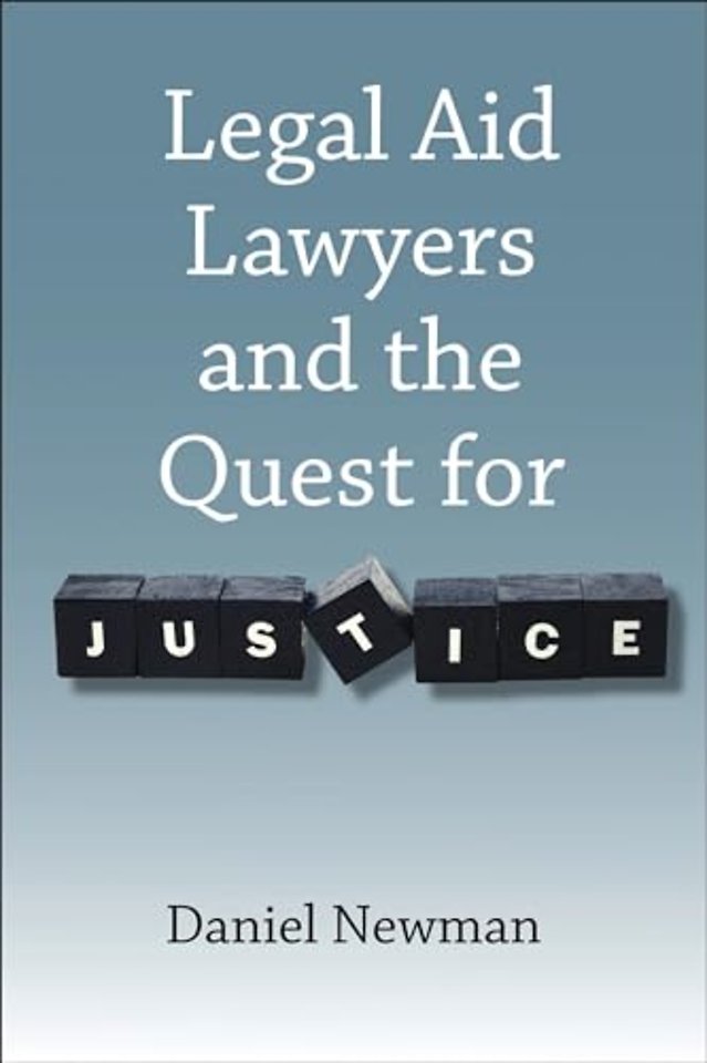 Legal Aid Lawyers and the Quest for Justice
