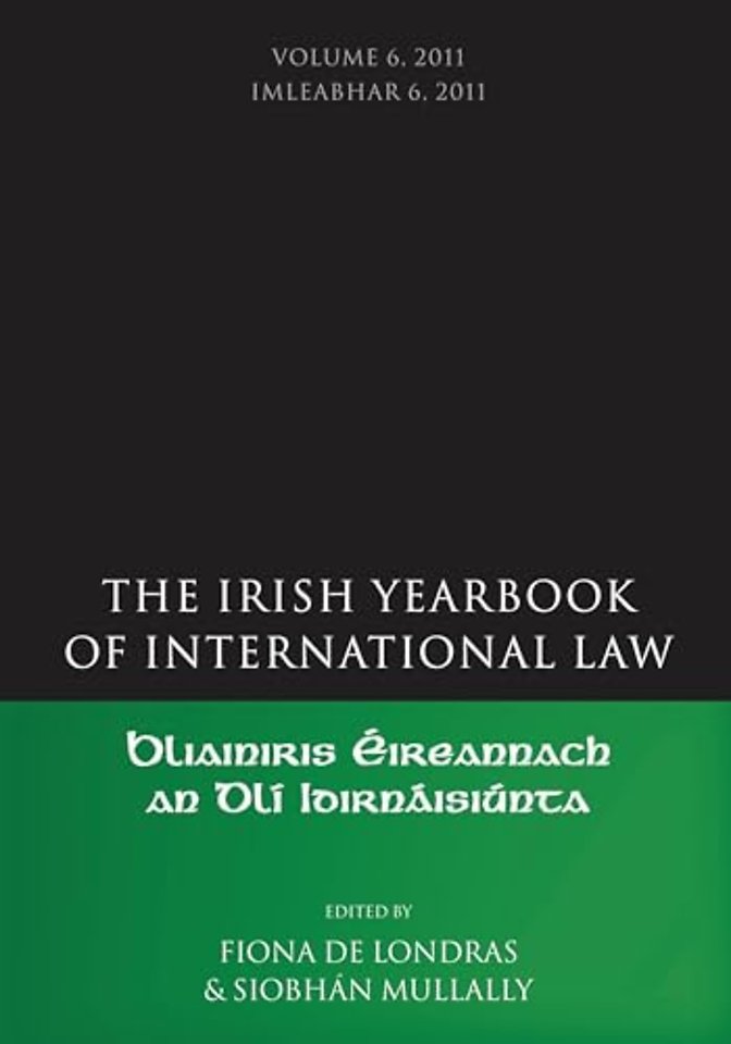 The Irish Yearbook of International Law, Volume 6, 2011