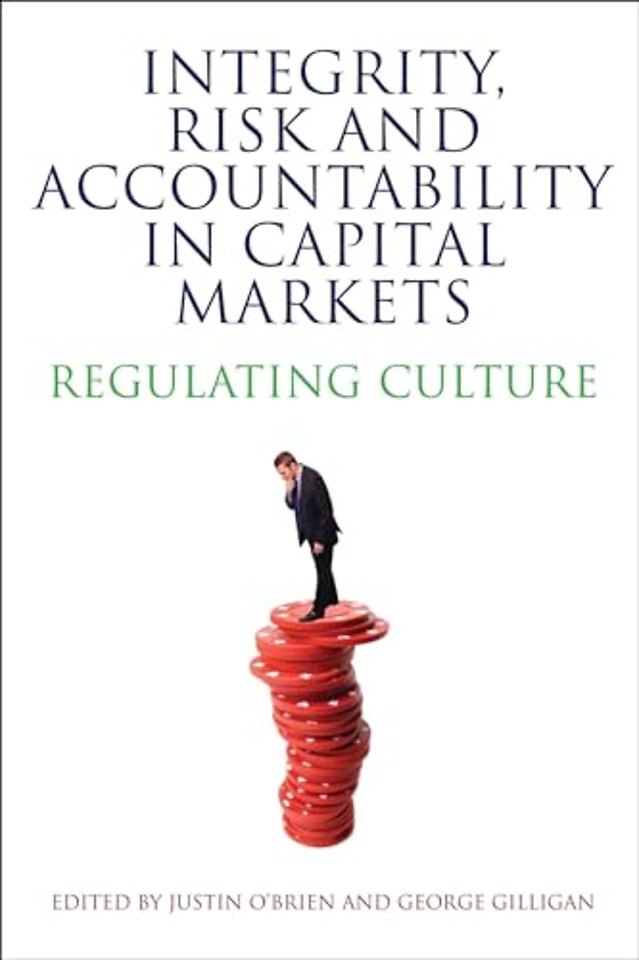 Integrity, Risk and Accountability in Capital Markets