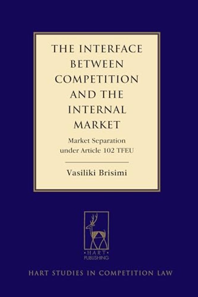 The Interface between Competition and the Internal Market