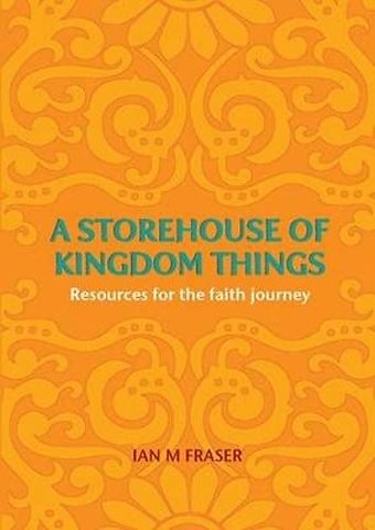 A Storehouse of Kingdom Things