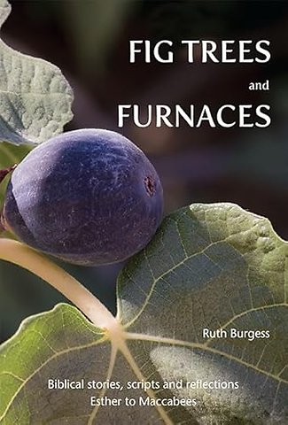 Fig Trees and Furnaces
