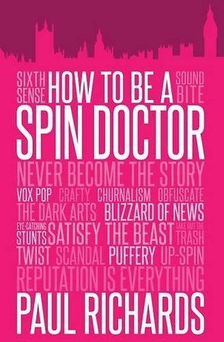 How to be a Spin Doctor