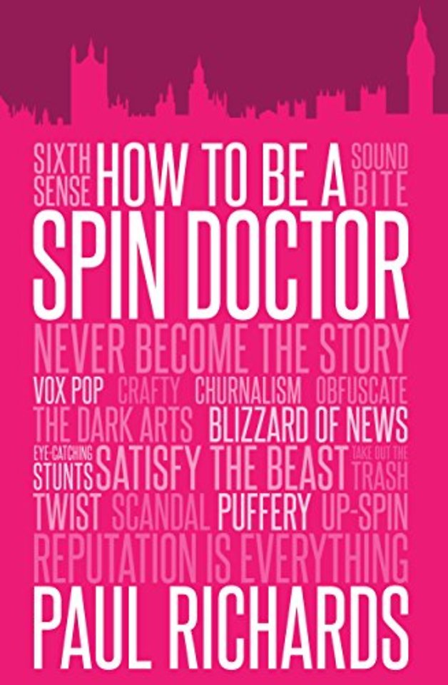 How to be a Spin Doctor
