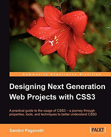 Designing Next Generation Web Projects with CSS3