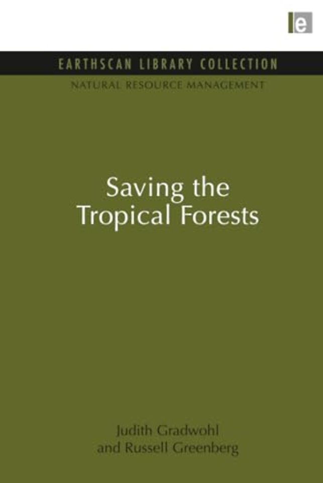 Saving the Tropical Forests