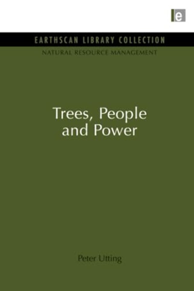 Trees, People and Power