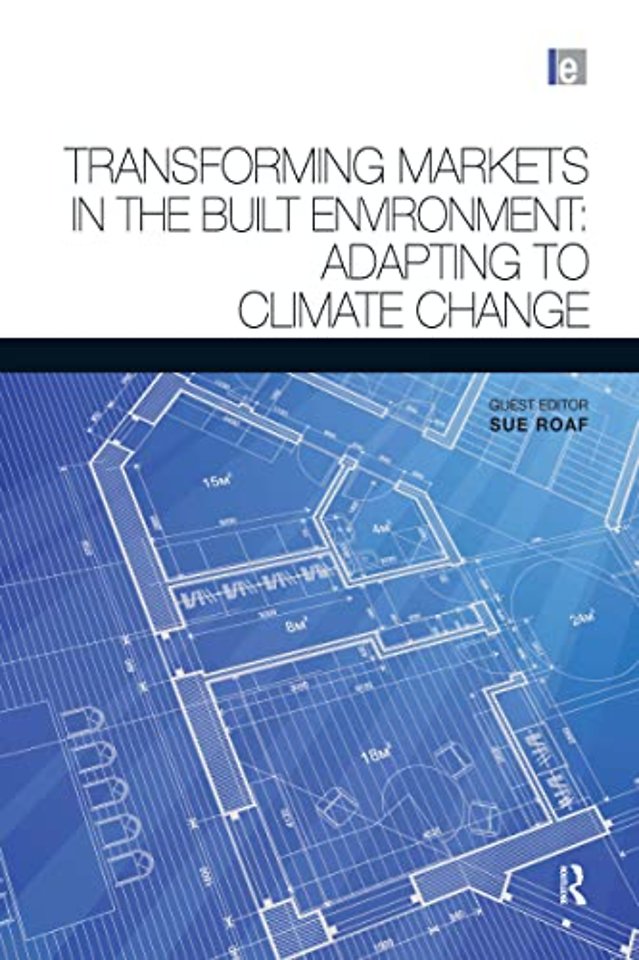 Transforming Markets in the Built Environment