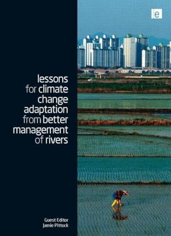 Lessons for Climate Change Adaptation from Better Management of Rivers