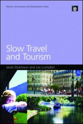 Slow Travel and Tourism