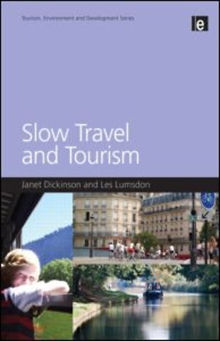 Slow Travel and Tourism