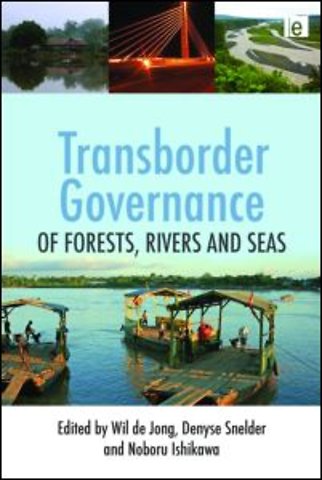 Transborder Governance of Forests, Rivers and Seas