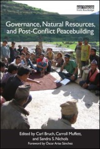 Governance, Natural Resources and Post-Conflict Peacebuilding