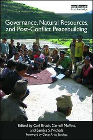Post-Conflict Peacebuilding and Natural Resource Management