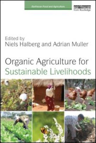 Organic Agriculture for Sustainable Livelihoods